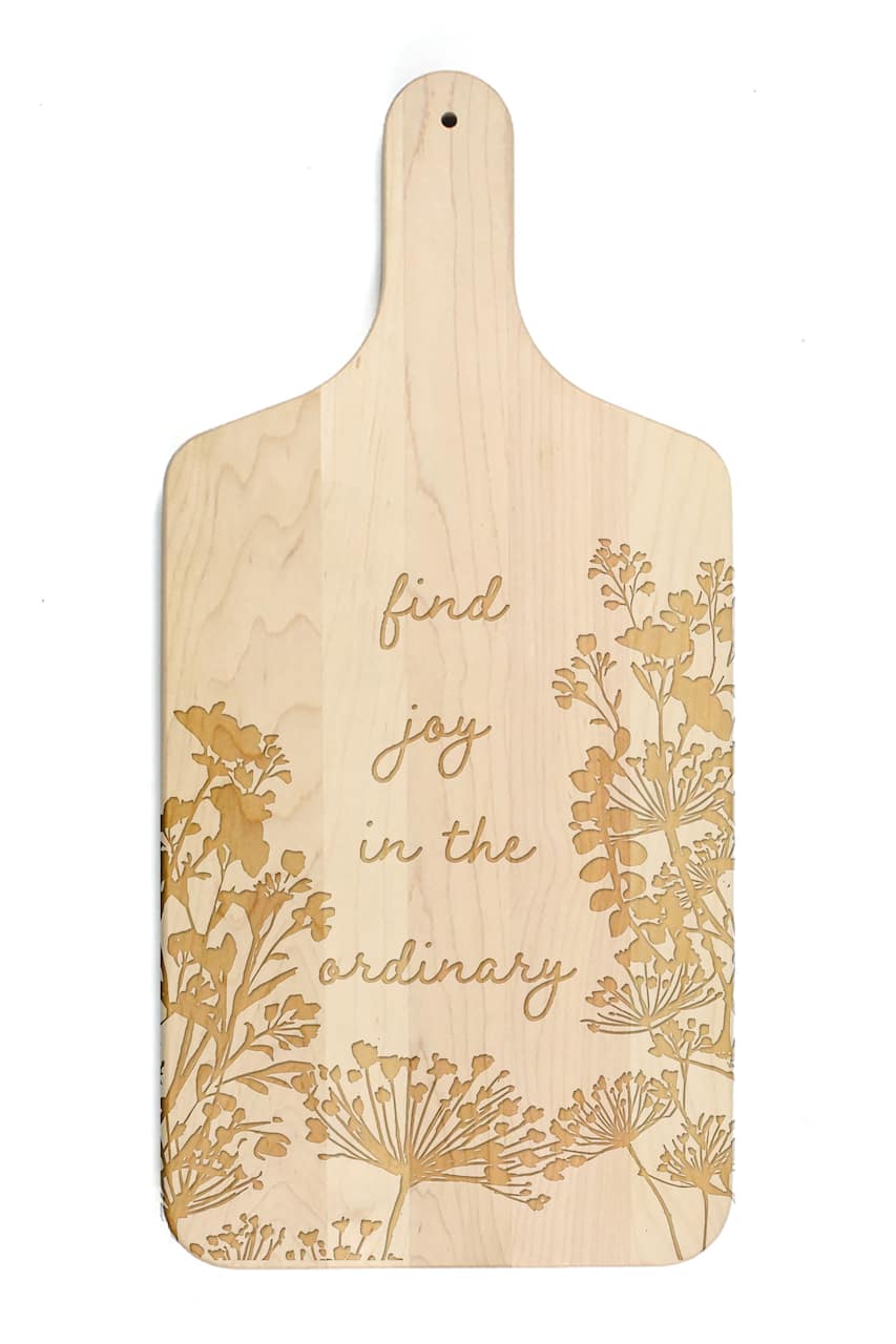 Find Joy in the Ordinary 8" x 17" Maple Paddle Cutting Board